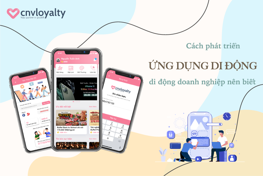 Mobile app chăm sóc khách hàng - CNV Loyalty