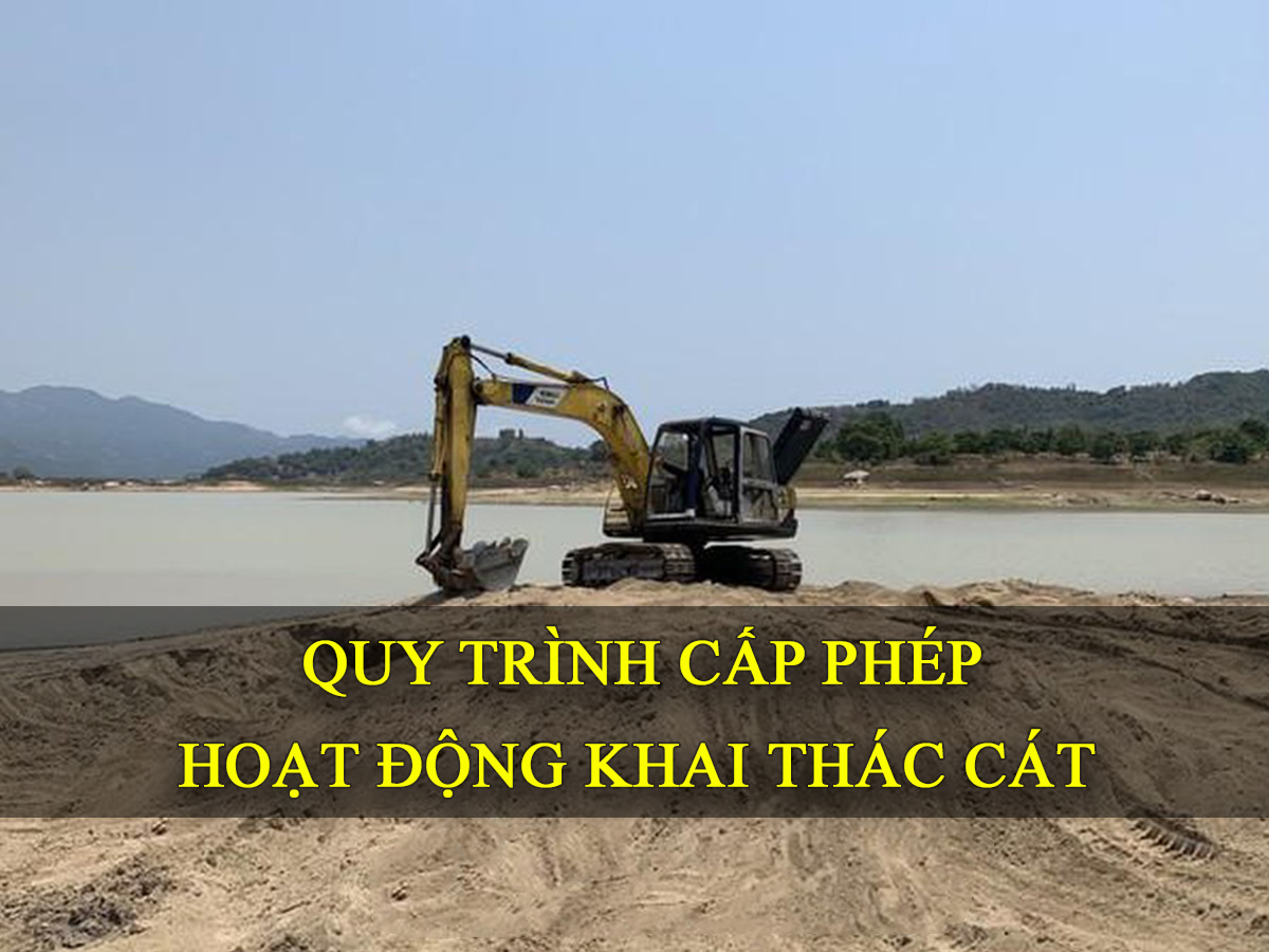 Quy trình cấp phép hoạt động khai thác cát