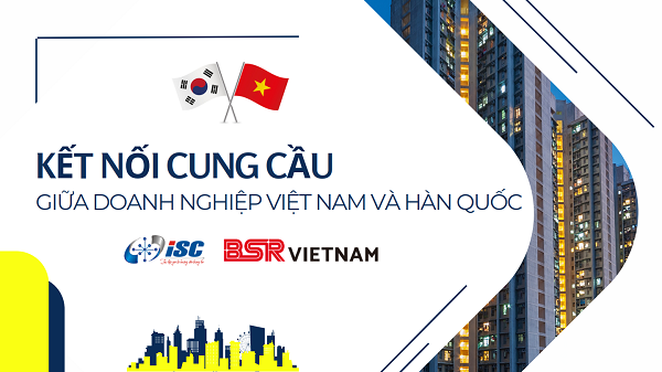 Sự kiện kết nối cung cầu công nghệ giữa các doanh nghiệp Việt Nam và doanh nghiệp Hàn Quốc
