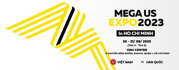 Triển lãm đa ngành Hàn Việt - Mega US Expo 2023