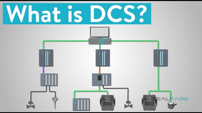DCS là gì? Ứng dụng của hệ thống DCS trong công nghiệp