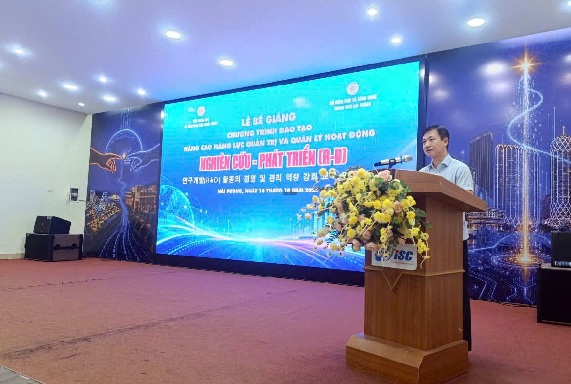 Hải Phòng bế giảng và trao giấy chứng nhận chương trình đào tạo nâng cao năng lực quản trị và quản lý hoạt động nghiên cứu – phát triển (R&D)